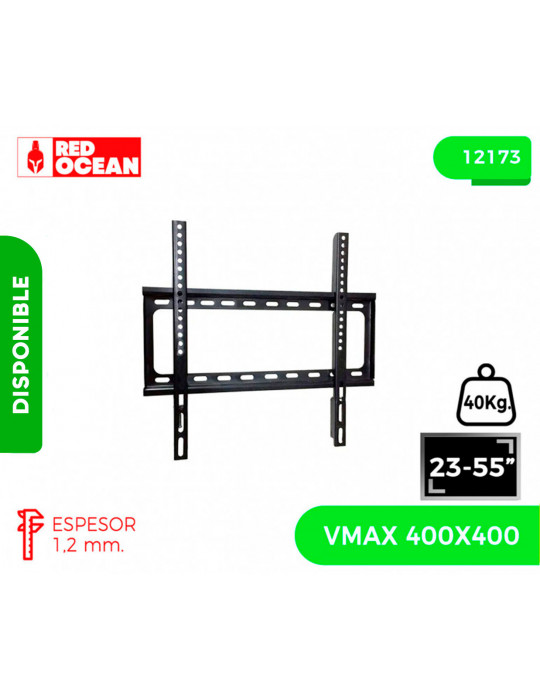 SOPORTE PARA TV UNIVERSAL FIJO 23-55" 1.2MM / 22CM. ANCHO VMAX 400X400, 40KG, REDOCEAN